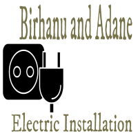 Birhanu and Adane Electric Installation